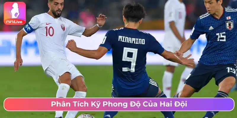 Phân tích và nắm rõ các yếu tố về phong độ, lực lượng các đội 