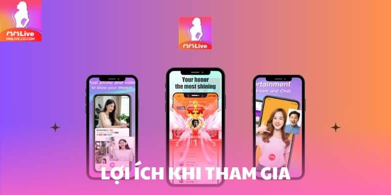 Lợi ích khi tham gia