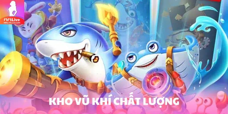 CQ9 Bắn Cá Đổi Thưởng Cực Chất, Giải Trí Thả Ga Mỗi Ngày Kho vũ khí chất lượng