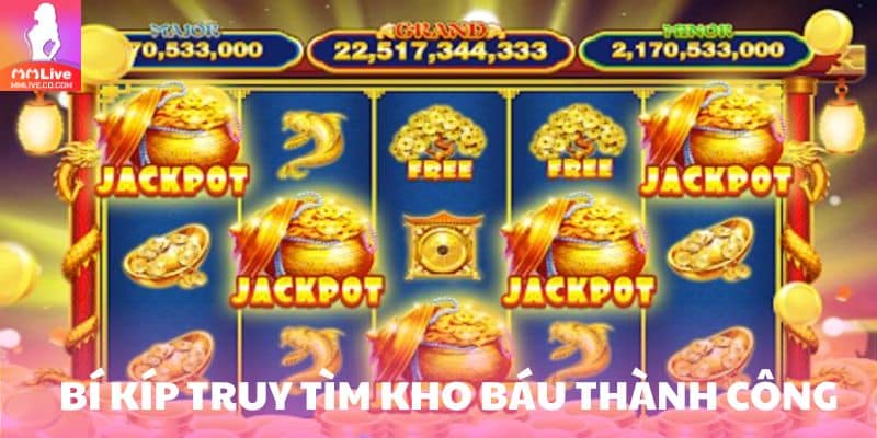 Bí kíp truy tìm kho báu thành công