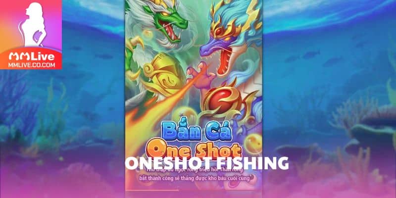 Oneshot Fishing – Sân Chơi Bắn Cá Đỉnh Cao Không Thể Bỏ Lỡ oneshot fishing