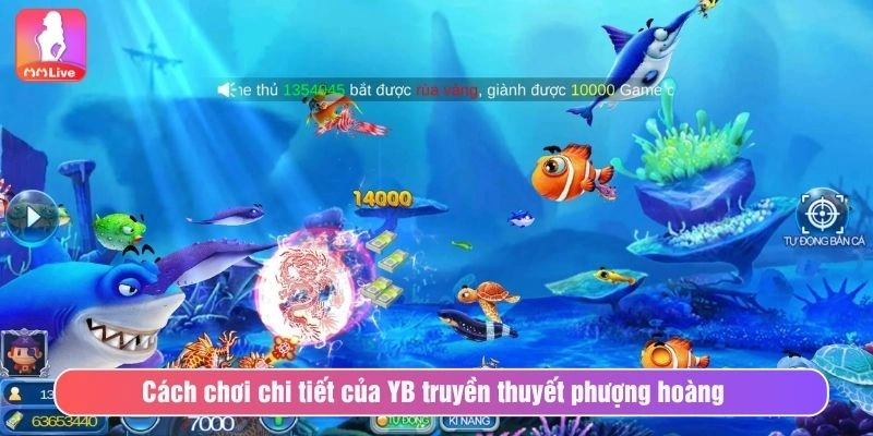 YB Truyền Thuyết Phượng Hoàng Giải Trí Đa Dạng Và Đẳng Cấp Cách chơi chi tiết của YB truyền thuyết phượng hoàng