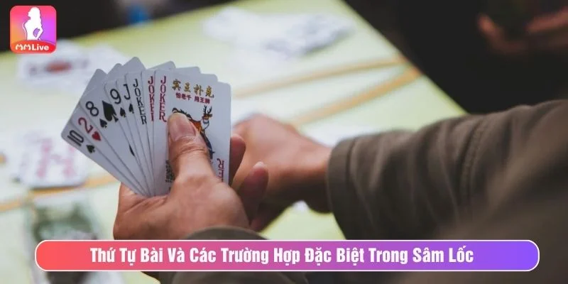 Người chơi cần hiểu được thứ tự các bộ bài