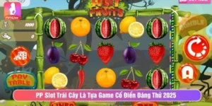 PP Slot trái cây