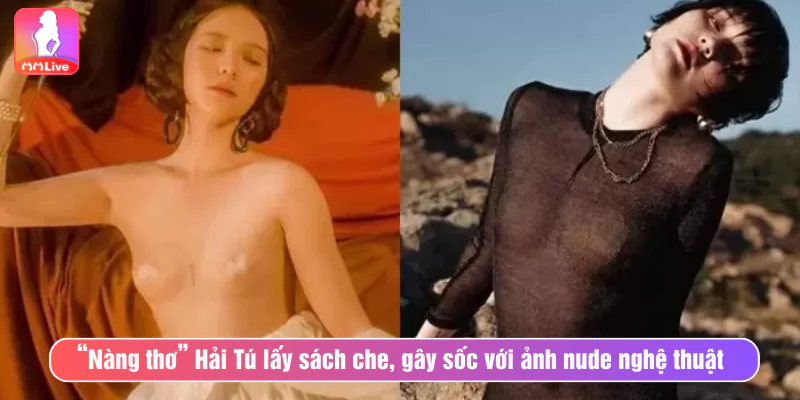 Nàng Thơ Hải Tú Lấy Sách Che, Gây Sốc Với Ảnh Nude Hải Tú lấy sách che