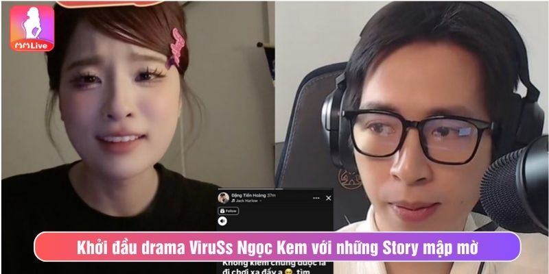 Drama ViruSs Ngọc Kem - Từ Vài Dòng Trạng Thái Đến Đấu Tố Khởi đầu drama ViruSs Ngọc Kem với những Story mập mờ
